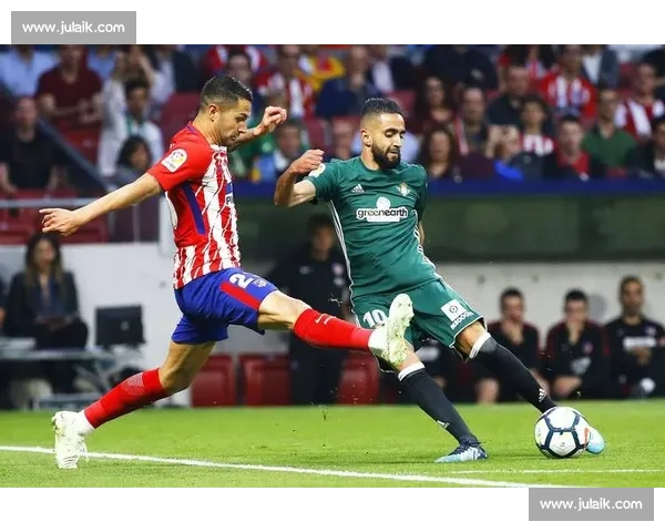 马竞主场迎战毕尔巴，西甲强强对话激烈碰撞引爆球迷热情